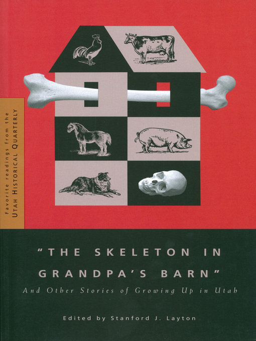 Title details for "The Skeleton in Grandpa's Barn" by Stanford J. Layton - Available